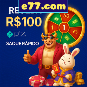 e77.com Indique amigos para receber um bônus